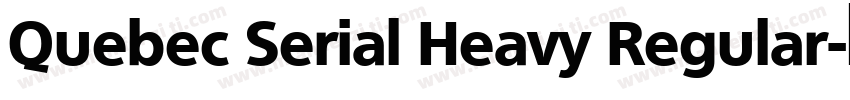 Quebec Serial Heavy Regular字体转换